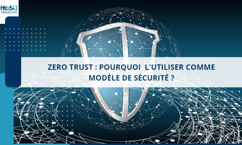 Zero Trust - Accueil - Blog - blog HTBS